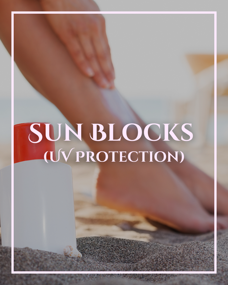 Sun Blocks (UV Protection)